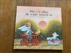 Met z'n allen de wijde wereld in - Gerda Marie Scheidl 2001, Ophalen of Verzenden, Zo goed als nieuw, B. Jankowska; G.M. Scheidl