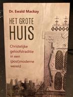 Ewald Mackay - Het grote huis, Ophalen of Verzenden, Zo goed als nieuw, Ewald Mackay