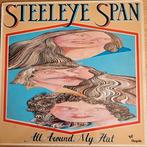 Steeleye Span - All Around My Hat LP, Ophalen of Verzenden, Zo goed als nieuw, Poprock