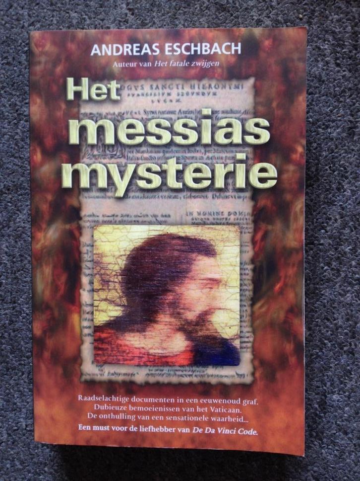 Het Messias mysterie; door Andreas Eschbach #Jezus, Boeken, Thrillers, Zo goed als nieuw, Europa overig, Ophalen of Verzenden