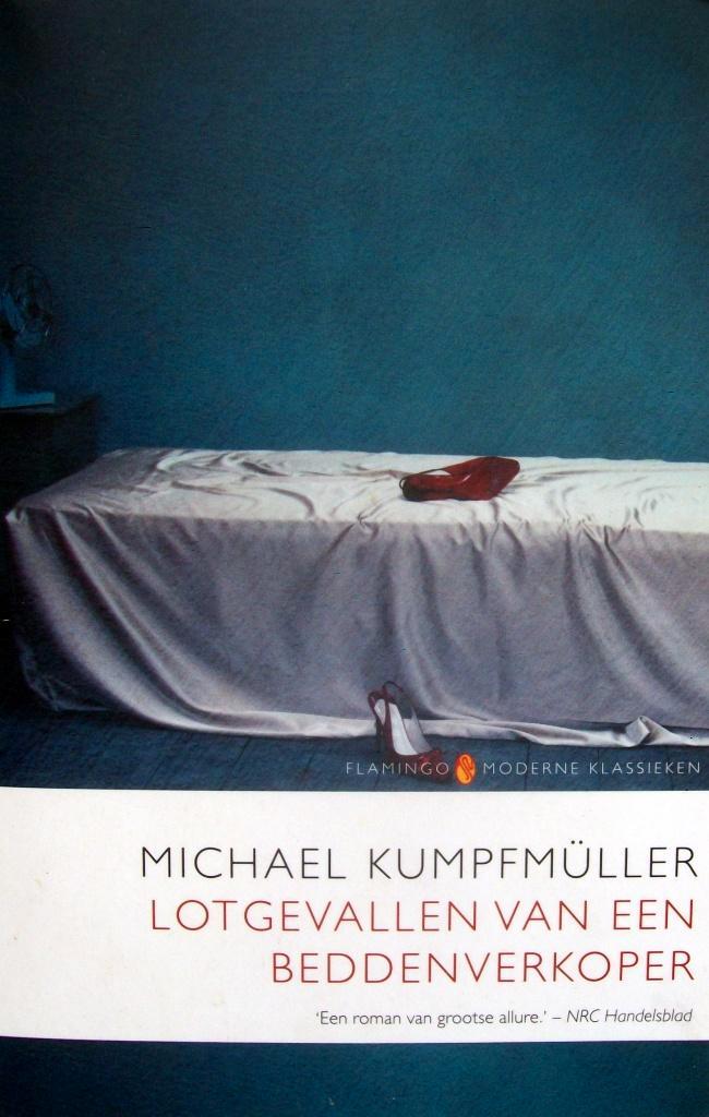 Michael Kumpfmüller - Lotgevallen van een beddenverkoper, Boeken, Romans, Gelezen, Europa overig, Ophalen of Verzenden