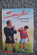 Snelle Jelle als aanvoerder - Ad van Gils, Ophalen of Verzenden, Zo goed als nieuw