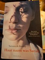 Tatiana de Rosnay - Haar naam was Sarah, Ophalen of Verzenden, Zo goed als nieuw, Nederland, Tatiana de Rosnay