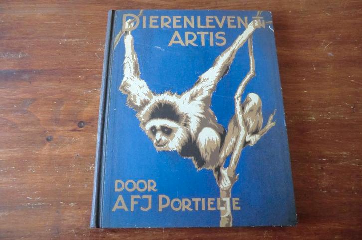 boek - Dierenleven in Artis - A.F.J. Portielje (1939), Boeken, Dieren en Huisdieren, Gelezen, Ophalen of Verzenden