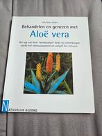 U. Rahn-Huber - Behandelen en genezen met Aloe vera, Boeken, Ophalen of Verzenden, Zo goed als nieuw, U. Rahn-Huber