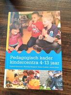 Pedagogisch kader kindcentra 4-13 jaar, Ophalen of Verzenden, Zo goed als nieuw, Diverse schrijvers