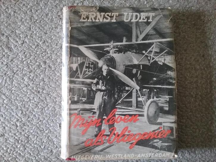 Ernst Udet / Mijn leven als vliegenier (1943 WO1), Verzamelen, Luchtvaart en Vliegtuigspotten, Gebruikt, Boek of Tijdschrift, Ophalen of Verzenden
