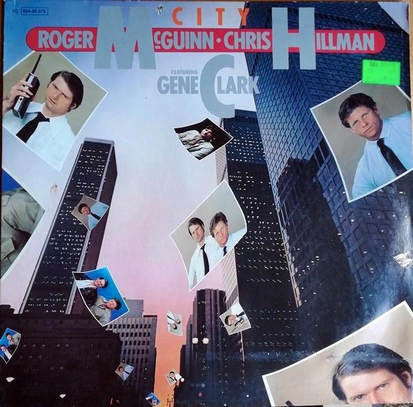 Roger McGuinn & Chris Hillman Featuring Gene Clark – City, Cd's en Dvd's, Vinyl | Rock, Zo goed als nieuw, Poprock, 12 inch, Ophalen of Verzenden