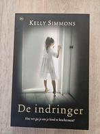 De indringer - Kelly Simmons, Ophalen of Verzenden, Gelezen