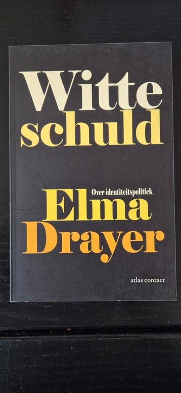 Elma Drayer - Witte schuld beschikbaar voor biedingen