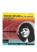 Marijke Hofland Met The Travellers. Favorieten expres.Piraat, Cd's en Dvd's, 7 inch, Single, Ophalen of Verzenden, Zo goed als nieuw