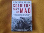 Soldiers dont go mad, Charles Glass, Ophalen of Verzenden, Zo goed als nieuw