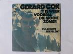 Gerard Cox. 't Is weer voorbij die mooie zomer./ Zullen we, Cd's en Dvd's, Vinyl Singles, Gebruikt, 7 inch, Single, Ophalen of Verzenden