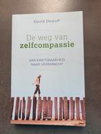 De Weg van Zelfcompassie - David Dewulf, Achtergrond en Informatie, Spiritualiteit algemeen, Ophalen of Verzenden, David Dewulf