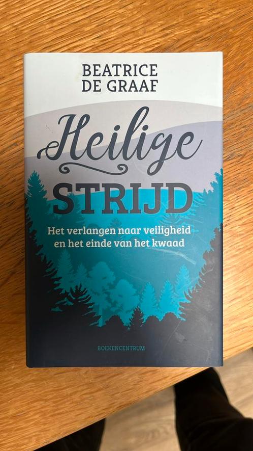 Beatrice de Graaf - Heilige strijd, Boeken, Godsdienst en Theologie, Zo goed als nieuw, Ophalen of Verzenden