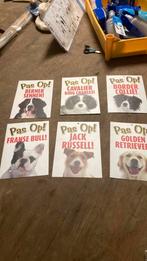 Pas op borden, Dieren en Toebehoren, Ophalen of Verzenden, Zo goed als nieuw