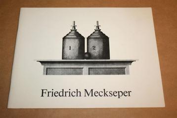 Friedrich Meckseper | Tentoonstellingscatalogus beschikbaar voor biedingen