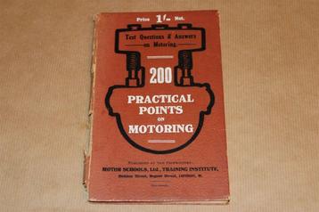 200 practical points on motoring - Circa 1920 - zeldzaam !! beschikbaar voor biedingen