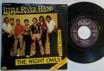 Little River Band - The Night Owls 7” EU 1981, Pop, Gebruikt, Ophalen of Verzenden