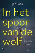 In het spoor van de wolf - Jam Loos - GRATIS VERZENDING, Boeken, Natuur, Nieuw, Natuur algemeen, Verzenden