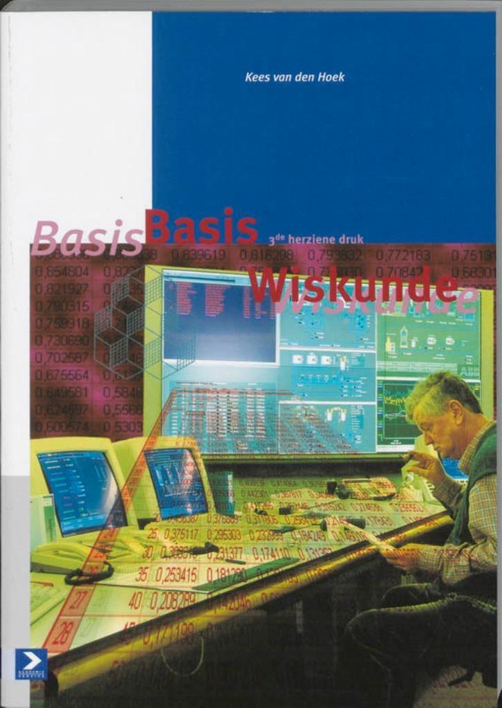 Basis wiskunde / druk 3 9789039518885, Boeken, Studieboeken en Cursussen, Zo goed als nieuw, HBO, Beta, Verzenden