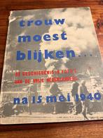 trouw moest blikjen na 15 mei 1940, Boeken, Ophalen of Verzenden, Algemeen, J. Sikkema en L. Woudhuysen, Tweede Wereldoorlog