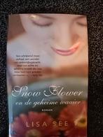Snow Flower en de geheime waaier - Lisa See, Boeken, Ophalen of Verzenden, Zo goed als nieuw, Lisa See, Nederland