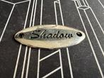 Metalen plaatje - Shadow,, Motoren, Duitsland, Nieuw, Ophalen of Verzenden, Onbekend