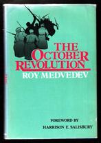 THE OCTOBER REVOLUTION (in 1917, Rusland) - Roy Medvedev, Ophalen of Verzenden, 20e eeuw of later, Zo goed als nieuw, Europa