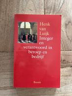 H. van Luijk - Integer en verantwoord in beroep en bedrijf, Ophalen of Verzenden, Zo goed als nieuw, H. van Luijk