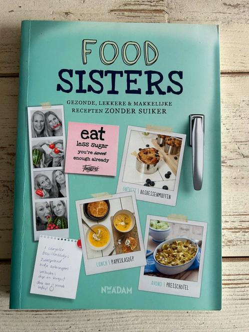 FOODSISTERS recepten zonder suiker, Boeken, Gezondheid, Dieet en Voeding, Gelezen, Dieet en Voeding, Ophalen of Verzenden