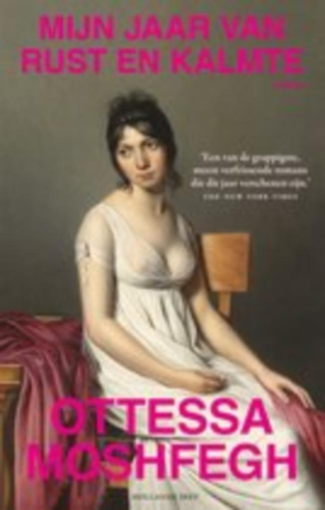 Ottessa Moshfegh - Mijn jaar van rust en kalmte, Boeken, Romans, Nieuw, Ophalen of Verzenden