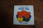 Een liedje voor betje big - Dick Bruna, Ophalen, Zo goed als nieuw, Dick Bruna, 2 tot 3 jaar