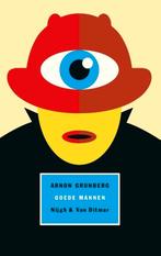 GOEDE MANNEN - roman van ARNON GRUNBERG, Ophalen of Verzenden, Zo goed als nieuw