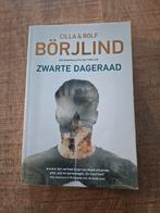 Cilla & Rolf Börjlind - Zwarte Dageraad (Thriller), Boeken, Ophalen of Verzenden, Zo goed als nieuw, Cilla & Rolf Börjlind, Scandinavië