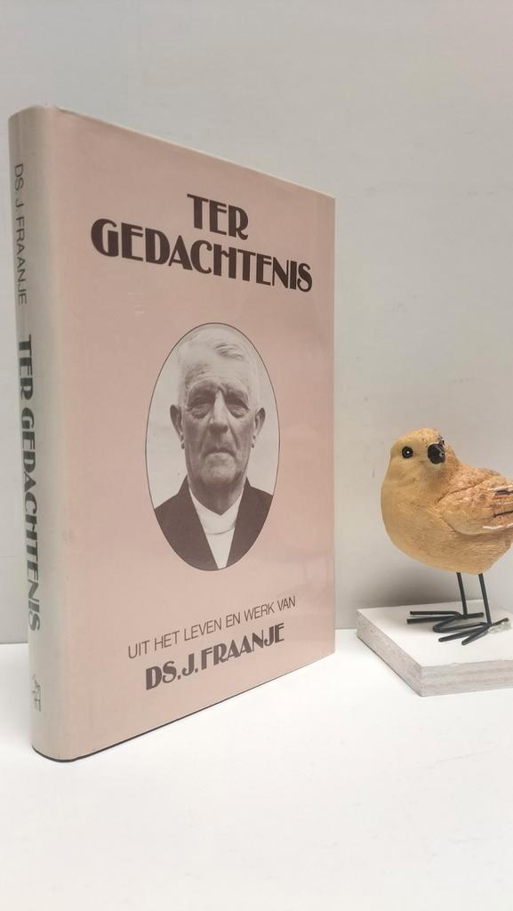 Fraanje, Ds.  J.; Ter gedachtenis, Boeken, Godsdienst en Theologie, Gelezen, Christendom | Protestants, Ophalen of Verzenden