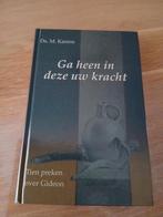 Ga heen in deze uw kracht - Ds. M. Karens, Ophalen of Verzenden, Gelezen, Ds. M. Karens, Christendom | Protestants