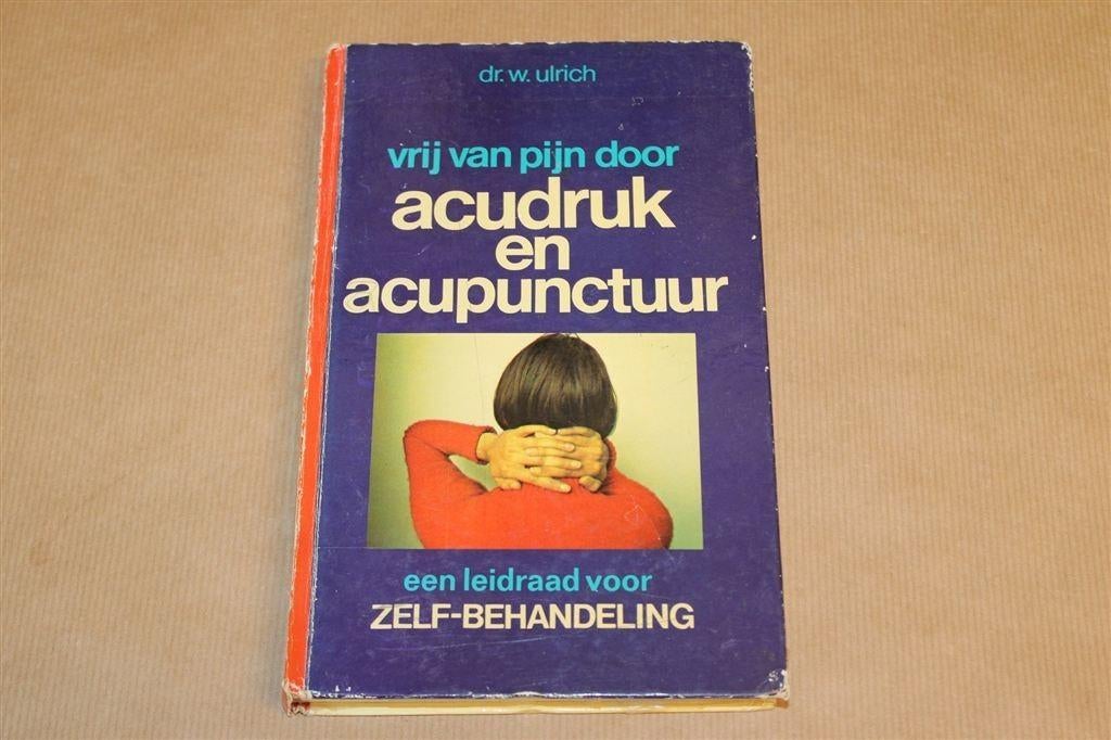 Vrij van Pijn — Acudruk & Acupunctuur, Zelfbehandeling, Ophalen of Verzenden, Gelezen, Overige onderwerpen, Achtergrond en Informatie