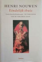 Eindelijk thuis - Henri Nouwen, Boeken, Ophalen of Verzenden, Zo goed als nieuw