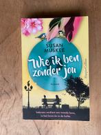 Wie ik ben zonder jou - Susan Muskee, Boeken, Ophalen of Verzenden, Gelezen