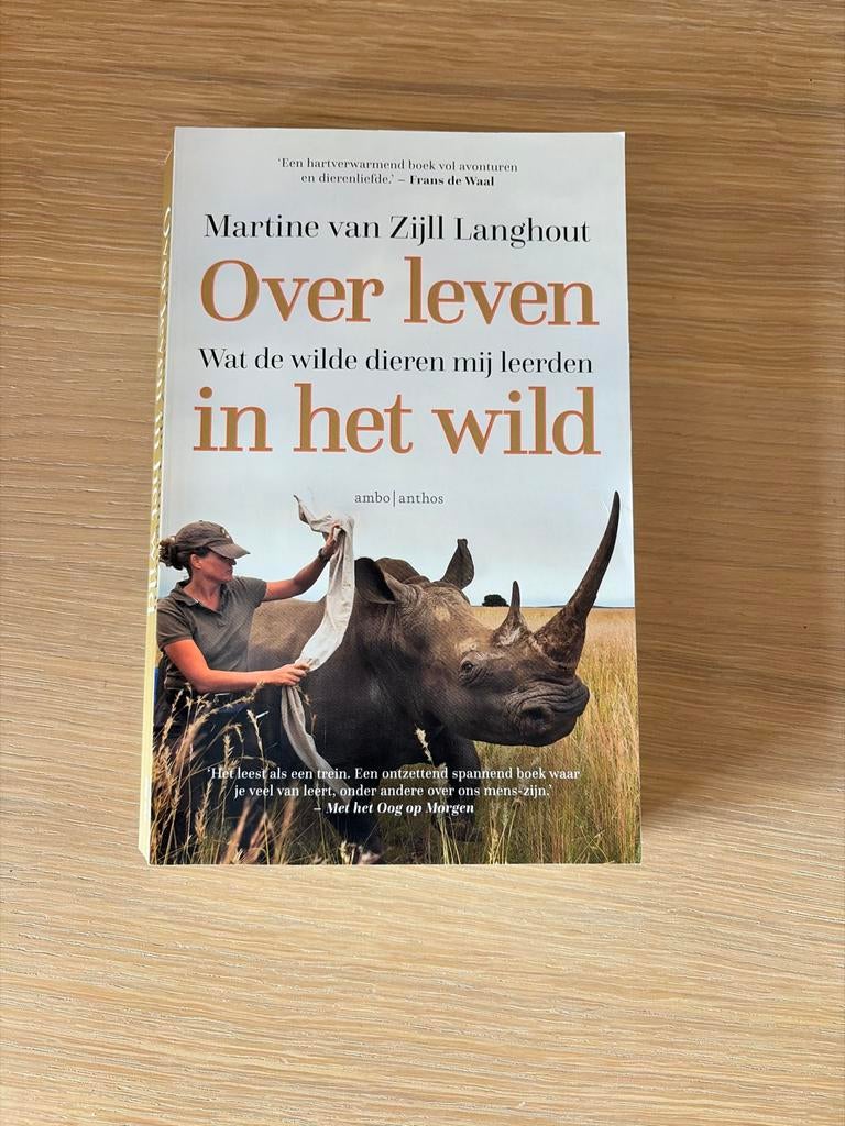 Over leven in het wild - Martine van Zijll Langhout, Ophalen of Verzenden, Zo goed als nieuw, Natuur algemeen