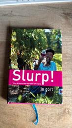 Ilja Gort - Slurp!, Ophalen of Verzenden, Zo goed als nieuw, Ilja Gort, Frankrijk