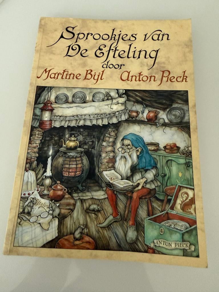 Sprookjes van De Efteling door Martine Bijl & Anton Pieck, Ophalen of Verzenden, Zo goed als nieuw
