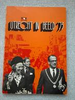 Utrecht in Beeld ‘73 - 1973 Hoog Catharijne Centraal station, Boeken, Geschiedenis | Stad en Regio, Ophalen of Verzenden, 20e eeuw of later