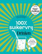 100% Suikervrij drinken - Carola van Bemmelen, Verzenden, Zo goed als nieuw