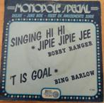 Bobby Ranger > Singing Hi Hi Jipie Jipie Jee, Gebruikt, 7 inch, Single, Ophalen of Verzenden