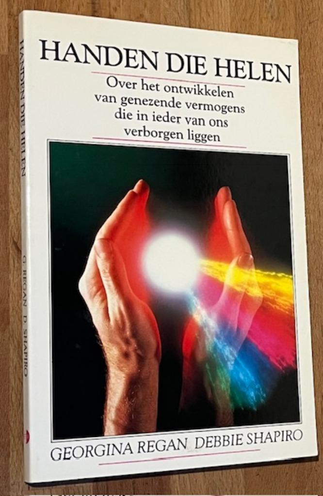 G. Regan & D. Shapiro. Handen die helen. East-West Pub. 1988, Boeken, Esoterie en Spiritualiteit, Zo goed als nieuw, Instructieboek