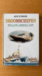 Droomschepen Holland Amerika Lijn - Arne Zuidhoek, Ophalen of Verzenden, Nieuw, Arne Zuidhoek, Boot