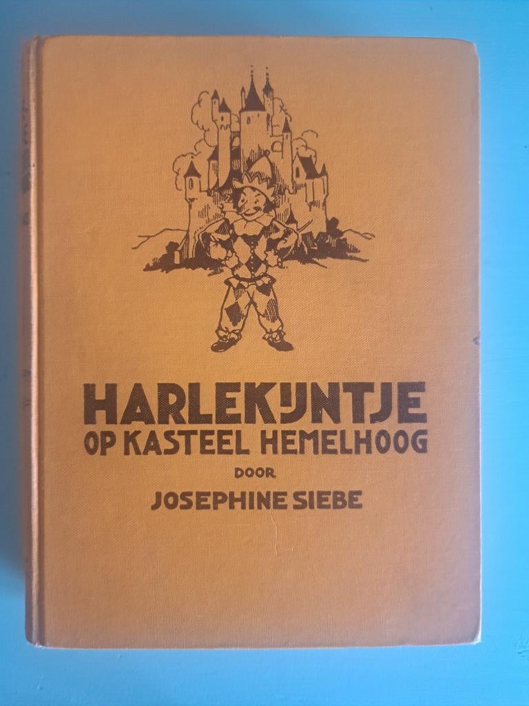 Harlekijntje op Kasteel Hemelhoog - Josephine Siebe, Verzenden, Gelezen, Josephine Siebe, Sprookjes
