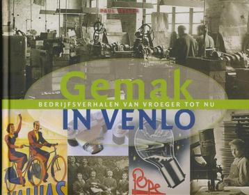 Gemak in Venlo; Bedrijfsverhalen; Paul Seelen; 2010 beschikbaar voor biedingen